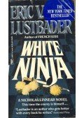 Eric Van Lustbader - White Ninja