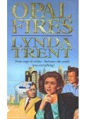 Trent, Lynda - Opal Fires
