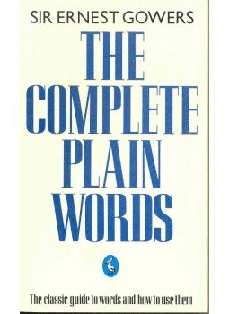 GOWERS, ERNEST - The Comlete Plain Words GOWERS, ERNEST - The Comlete Plain Words, null 1984 antikvár könyv