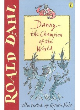 Roald Dahl - Danny the Champion of the World Roald Dahl - Danny the Champion of the World, null 1979 antikvár könyv
