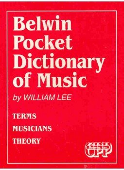 LEE, WILLIAM - Belwin Pocket Dictionary of Music - Terms, Musicians, Theory, null 1994 antikvár könyv