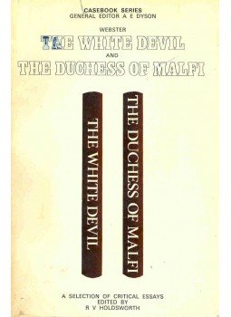 DYSON, A. E. (editor) - Casebook Series - Webster The White Devil and The Duchess of Malfi - A Selection of Critical Essays, null 1975 antikvár könyv