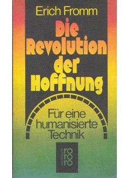 Erich Fromm - Die Revolution der Hoffnung, null 1979 antikvár könyv
