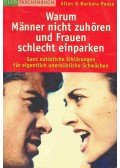 Allan Pease, Barbara Pease - Warum Männer nicht zuhören und Frauen schlecht einparken