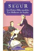 COMTESSE DE SÉGUR - Les Petites Filles modèles - Les Malheurs de Sophie