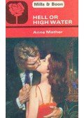Mather, Anne - Hell or High Water