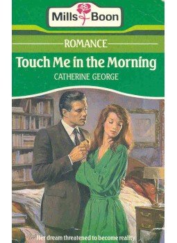 George, Catherine - Touch Me in the Morning, null 1987 antikvár könyv