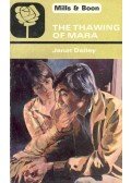 Dailey, Janet - The Thawing of Mara