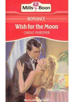 Mortimer, Carole - Wish for the Moon Mortimer, Carole - Wish for the Moon, null 1987 antikvár könyv