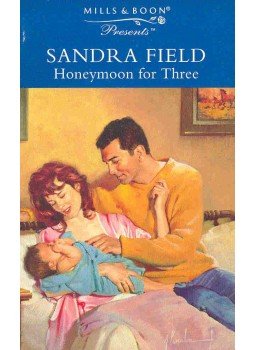 Field, Sandra - Honeymoon for Three Field, Sandra - Honeymoon for Three, null 1997 antikvár könyv