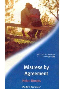 Brooks, Helen - Mistress by Agreement Brooks, Helen - Mistress by Agreement, null 2003 antikvár könyv