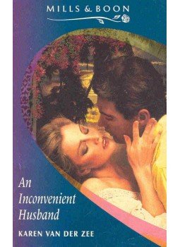 Zee, Karen van der - An Inconvenient Husband Zee, Karen van der - An Inconvenient Husband, null 1996 antikvár könyv