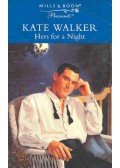 Walker, Kate - Hers for a Night