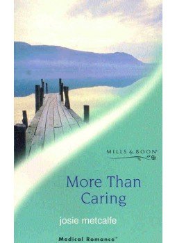 Metcalfe, Josie - More Than Caring Metcalfe, Josie - More Than Caring, null 2002 antikvár könyv