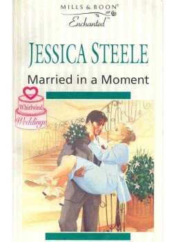Jessica Steele - Married in a Moment Jessica Steele - Married in a Moment, null 1998 antikvár könyv