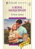 James, Arlene - A Royal Masquerade