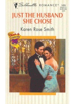 Smith, Karen Rose - Just the Husband She Chose Smith, Karen Rose - Just the Husband She Chose, null 2000 antikvár könyv