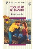 Rainville, Rita - Too Hard to Handle
