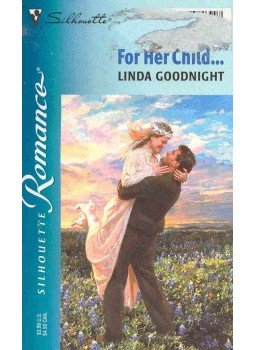 GOODNIGHT, LINDA - For Her Child GOODNIGHT, LINDA - For Her Child, null 2002 antikvár könyv