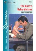 Morgan, Raye - The Boss's Baby Mistake