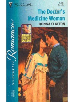 Clayton, Donna - The Doctor's Medicine Woman, null 2000 antikvár könyv