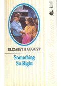August, Elizabeth - Something So Right