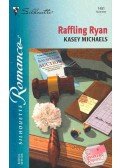 Michaels, Kasey - Raffling Ryan