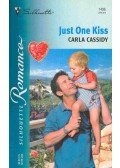 Cassidy, Carla - Just One Kiss