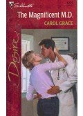 Grace, Carol - The Magnificent M. D.