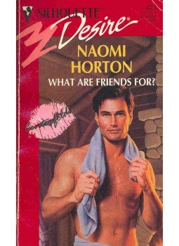 Horton, Naomi - What are Friends For? Horton, Naomi - What are Friends For?, null 1994 antikvár könyv
