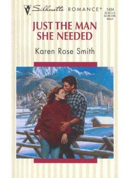 Smith, Karen Rose - Just the Man She Needed Smith, Karen Rose - Just the Man She Needed, null 2000 antikvár könyv