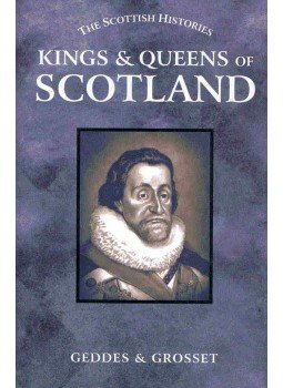  - The Scottish Histories - Kings and Queens of Scotland, null 2006 antikvár könyv
