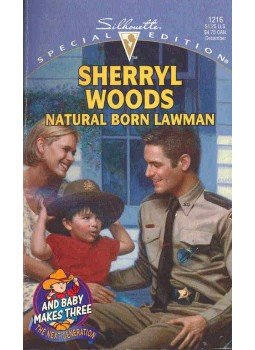 Woods, Sherryl - Natural Born Lawman Woods, Sherryl - Natural Born Lawman, null 1998 antikvár könyv