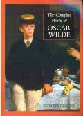 Oscar Wilde - The Complete Works