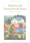 Wiggin, Kate Douglas - Rebecca of Sunnybrook Farm