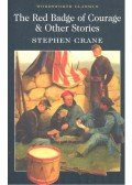 Crane, Stephen - The Red Badge of Courage and Other Stories