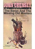 Creasey, John - The Baron and the Missing Old Masters