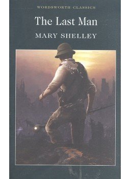 Mary Shelley - The Last Man Mary Shelley - The Last Man, null 0 antikvár könyv