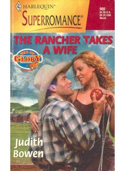 Bowen, Judith - The Rancher Takes a Wife, null 2000 antikvár könyv