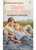 Dalton, Margot - Under Prairie Skies