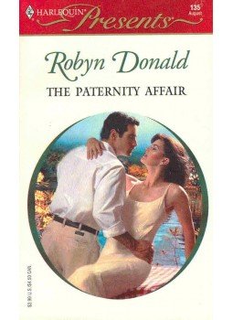 Donald, Robyn - The Paternity Affair Donald, Robyn - The Paternity Affair, null 2000 antikvár könyv