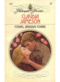 Jameson, Claudia - Roses, Always Roses Jameson, Claudia - Roses, Always Roses, null 1986 antikvár könyv
