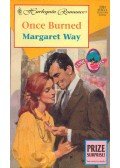 Way, Margaret - Once Burned