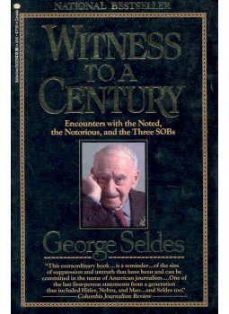 Seldes, George - Witness to a Century, null 1988 antikvár könyv