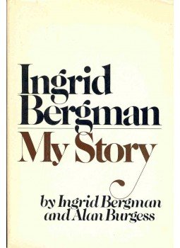 Bergman, Ingrid, BURGESS, ALAN - My Story, null 1980 antikvár könyv