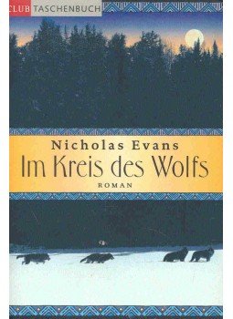 Nicholas EVANS - Im Kreis des Wolfs Nicholas EVANS - Im Kreis des Wolfs, null 2002 antikvár könyv