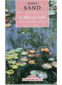 George Sand - La Mare au diable George Sand - La Mare au diable, null 2003 antikvár könyv