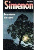 Georges Simenon - La maison du canal