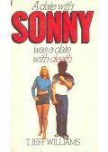 WILLIAMS, T, JEFF - A Date With Sonny - Was a Date With Death