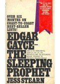 Stearn, Jess - Edgar Cayce - The Sleeping Prophet
